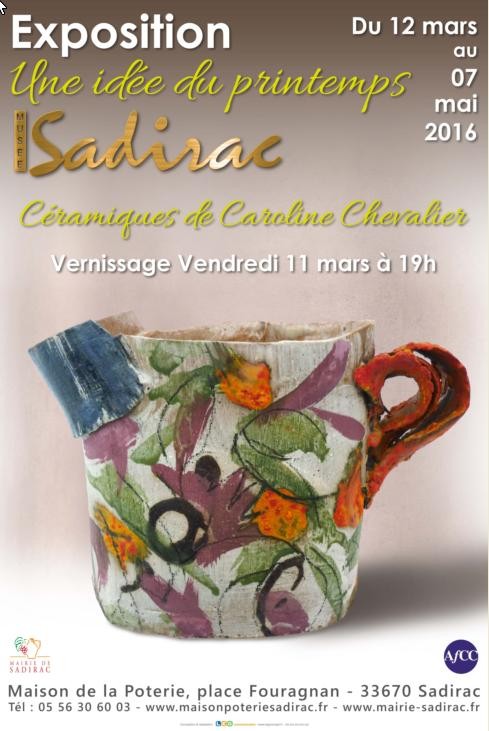 Exposition à la Maison de la poterie de Sadirac (Gironde) du 12 mars au 7 mai 2016