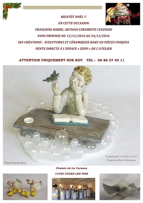 Exposition vente à l'atelier de Noël 2016 - Françoise Barre céramique - Cuges les Pins