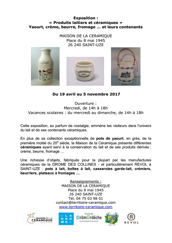 Exposition, Produits laitiers et céramiques à la Maison de la Céramique de St Uze (Drôme)