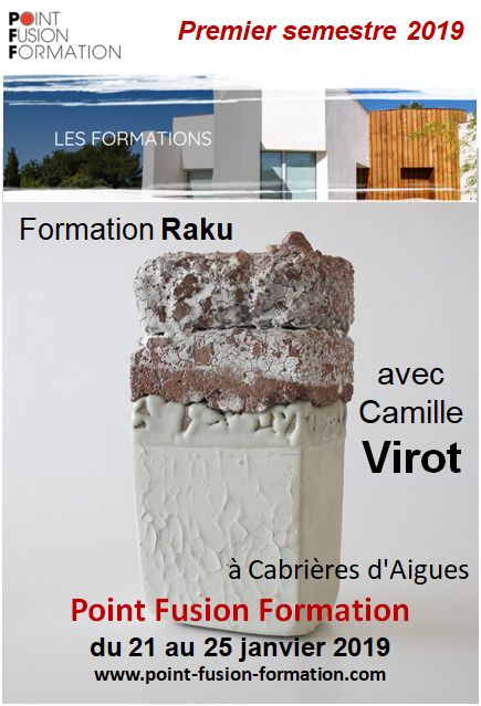 Formation Raku avec Camille Virot, du 21 au 25 janvier 2019 à Cabrières d'Aigues (Vaucluse) Point fusion formation