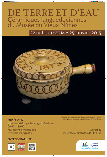 De terre et d'eau exposition de céramiques languedociennes du musée du vieux nîmes au musée ziem de martigues jusqu'au 25 janvier 2015