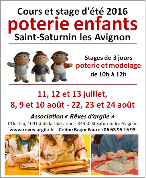 Stages de poterie-modelage enfants été 2016 - Saint Saturnin les Avignons (Vaucluse)